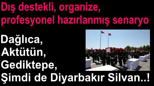 Diyarbakır Silvan 13 Şehit ve değerlendirmeler